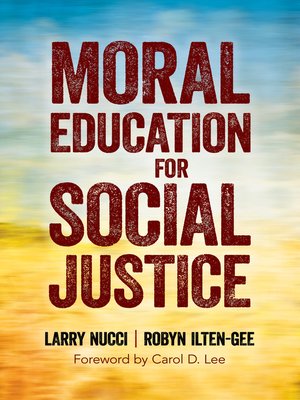 cover image of Moral Education for Social Justice